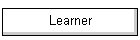 Learner