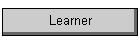 Learner