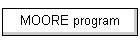MOORE program