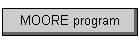 MOORE program