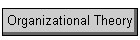 Organizational Theory