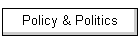 Policy & Politics
