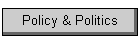 Policy & Politics